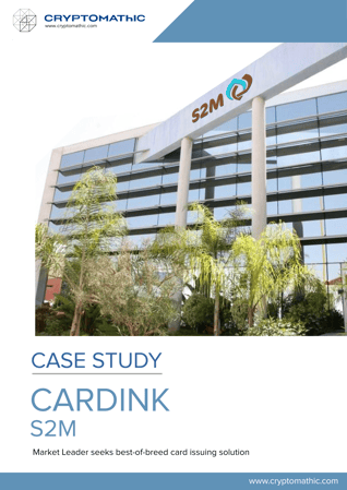 05 Cryptomathic_CardInk_Case_Study_-_S2M